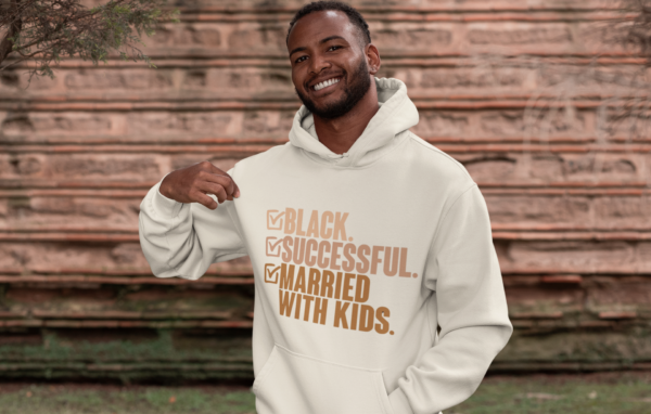 Black, Successful, Married with Kids Hoodie - Image 2