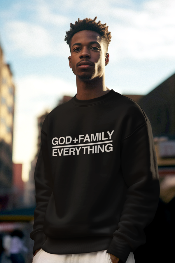 God + Family Over  Everything Sweatshirt - Image 2